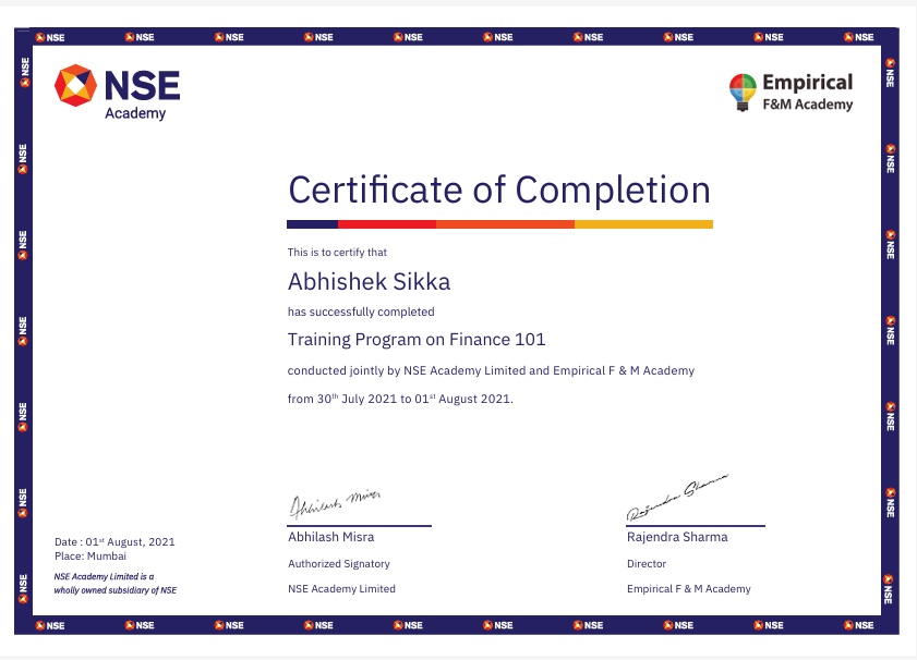 Certificate of Completion for Abhishek Sikka for the Training Program on Finance 101 by NSE Academy, August 2021